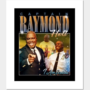 Captain Raymond Holt - I Am Ecstatic Posters and Art